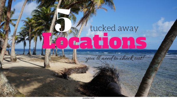 5 Tucked Away Places to Check Out