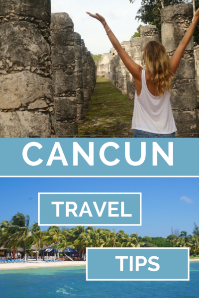 What to do in CANCUN? Travel tips