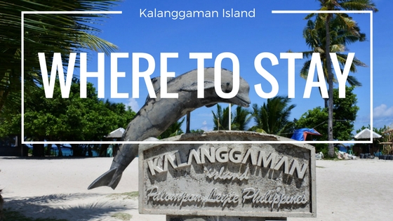 jeyjetter.com: Where to stay on Kalanggaman Island