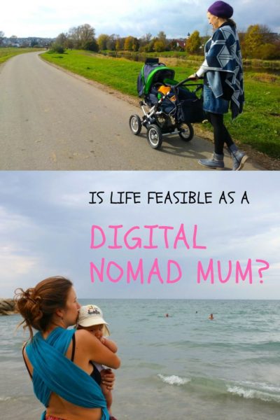 Is life feasible as a digital nomad mum?