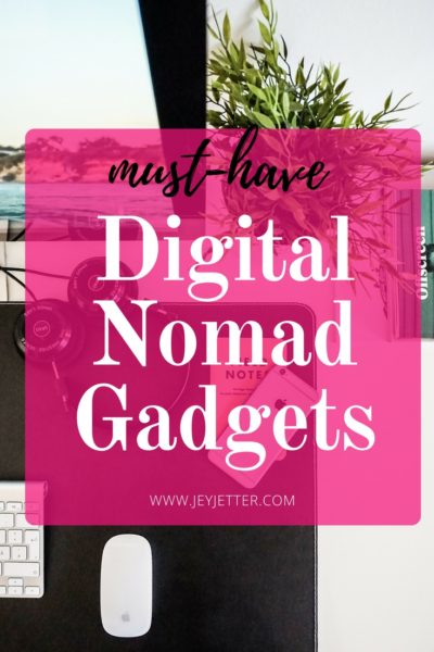 Must-Have Digital Nomad Gadgets