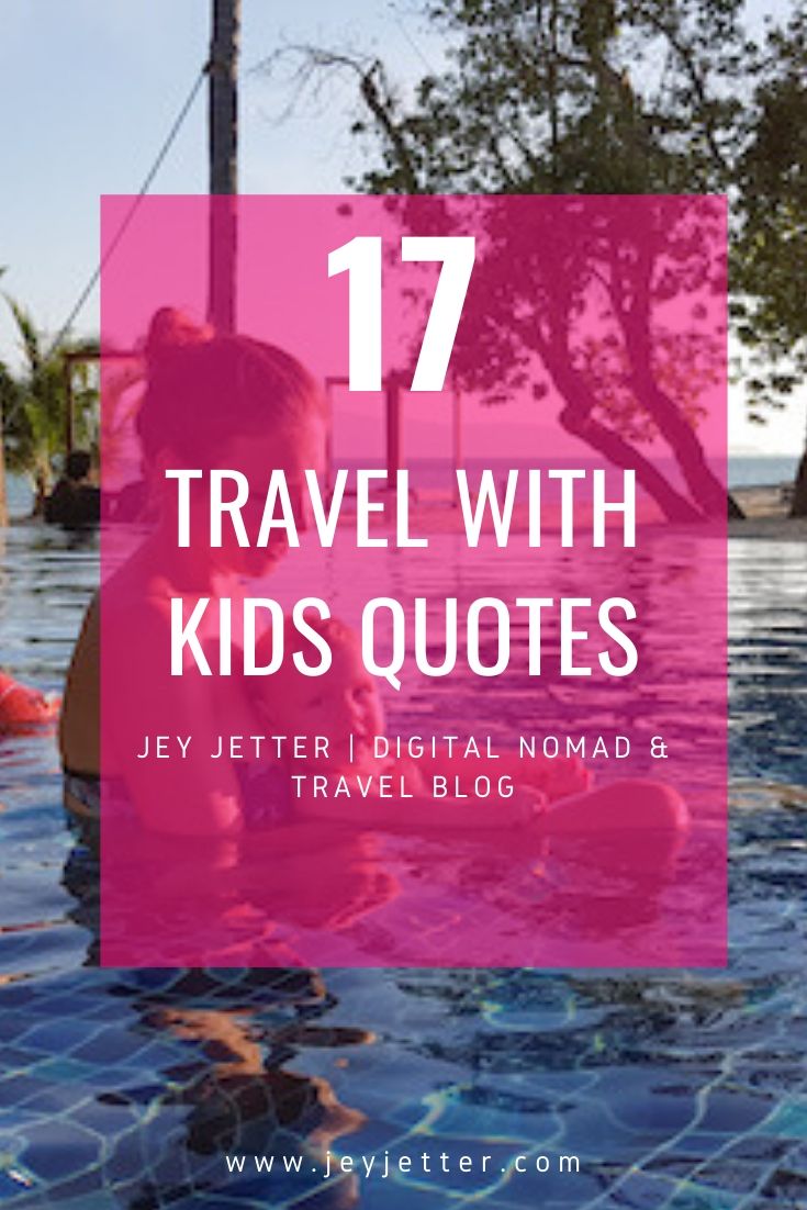 Pin for Pinterest: Travel with Kids Quotes