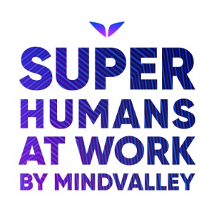 Superhumans At Work Mindvalley